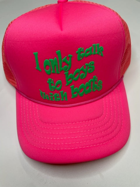 I Only Talk to Boys with Boats Neon Cap