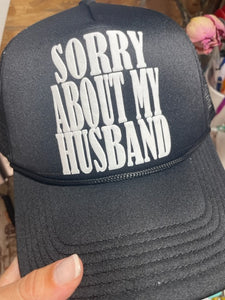 Sorry About My Husband Cap-fall