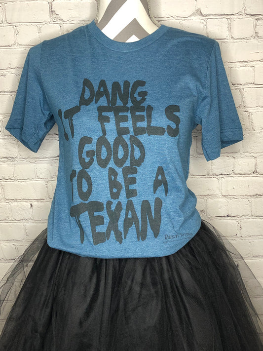 Feels good to be a Texan
