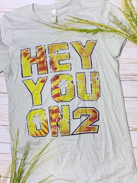 Hey you on 2