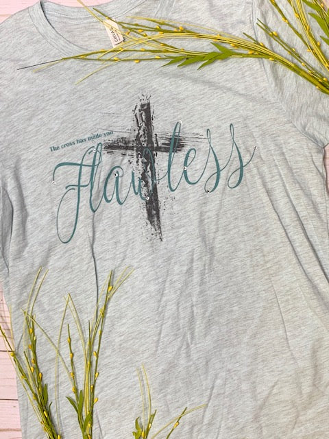 The cross has made you flawless