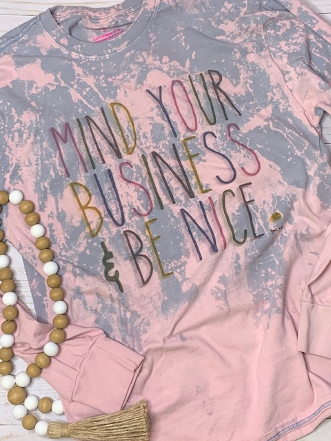 Mind your business and be nice