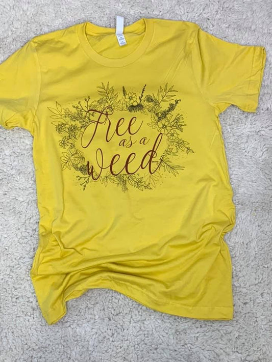 Free as a weed