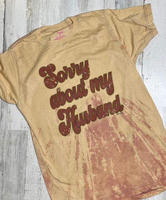 Sorry about my Husband