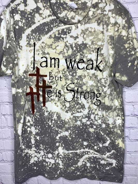 I am weak but he is strong