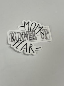 Mom of the year runner up sticker (set of 3)