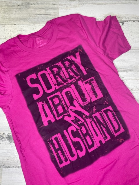 Sorry about my Husband