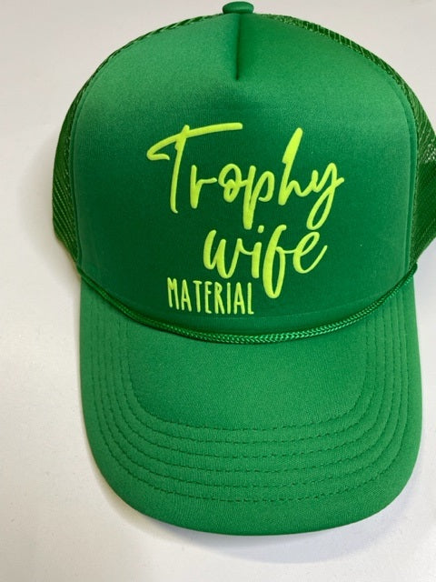Neon Trophy Wife Material